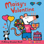 Book cover image of Maisy's Valentine Sticker Book