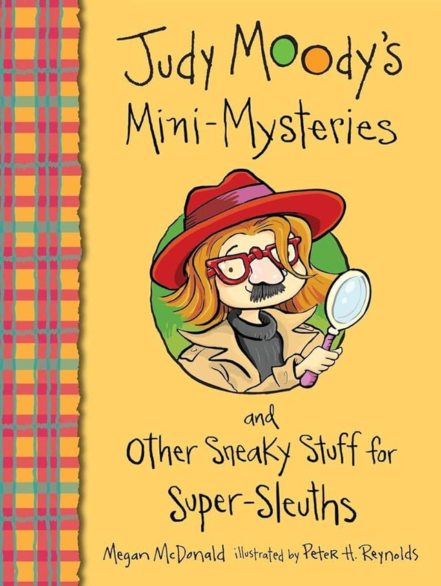 Book cover image of Judy Moody's Mini-Mysteries and Other Sneaky Stuff for Super-Sleuths