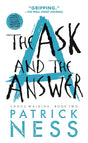 Book cover image of The Ask and the Answer: With Bonus Short Story (Chaos Walking)