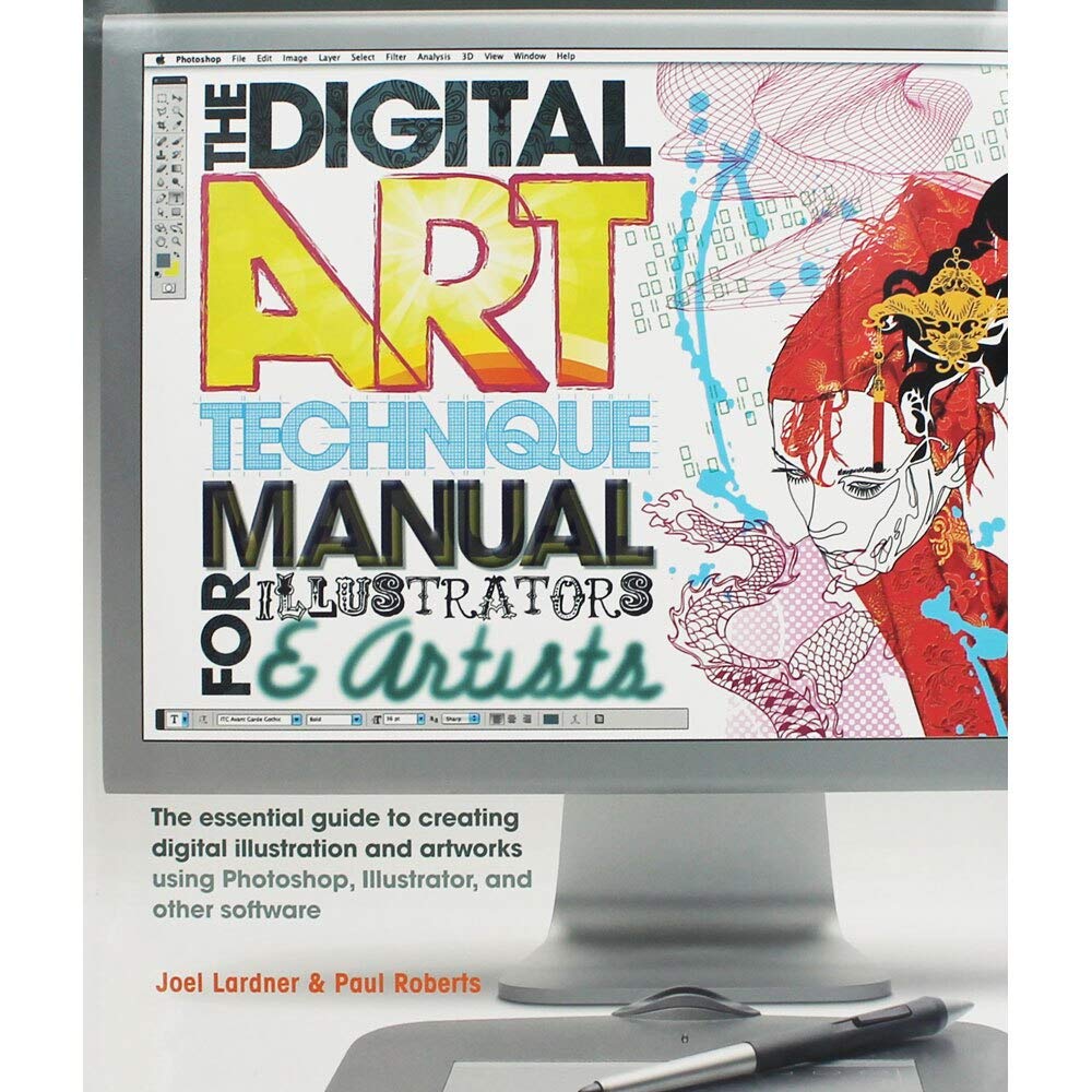 Book cover image of The Digital Art Technique Manual for Illustrators & Artists: The Essential Guide to Creating Digital Illustration and Artworks Using Photoshop, Illustrator, and Other Software