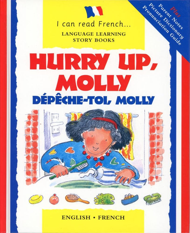 Book cover image of Hurry Up, Molly/Depeche-Toi, Molly (I Can Read Series) (English and French Edition)