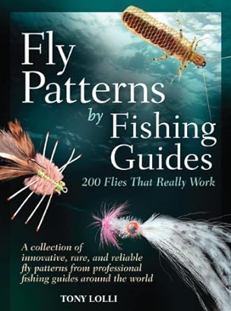 Book cover image of Fly Patterns by Fishing Guides: 200 Flies That Really Work