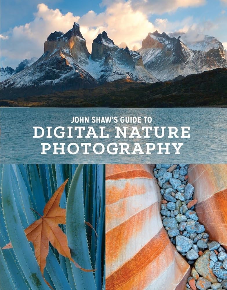 Book cover image of John Shaw's Guide to Digital Nature Photography