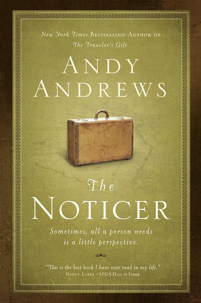 Book cover image of The Noticer: Sometimes, all a person needs is a little perspective