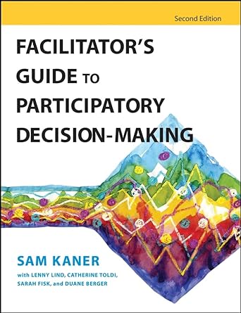 Book cover image of Facilitator's Guide to Participatory Decision-Making