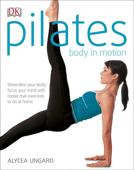 Book cover image of Pilates: Body in Motion