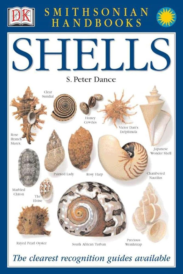 Book cover image of Handbooks: Shells: The Clearest Recognition Guide Available (DK Smithsonian Handbook)