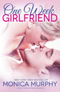 Book cover image of One Week Girlfriend: A Novel (One Week Girlfriend Quartet)