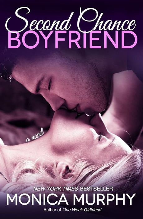 Second Chance Boyfriend: A Novel (One Week Girlfriend Quartet) - product image