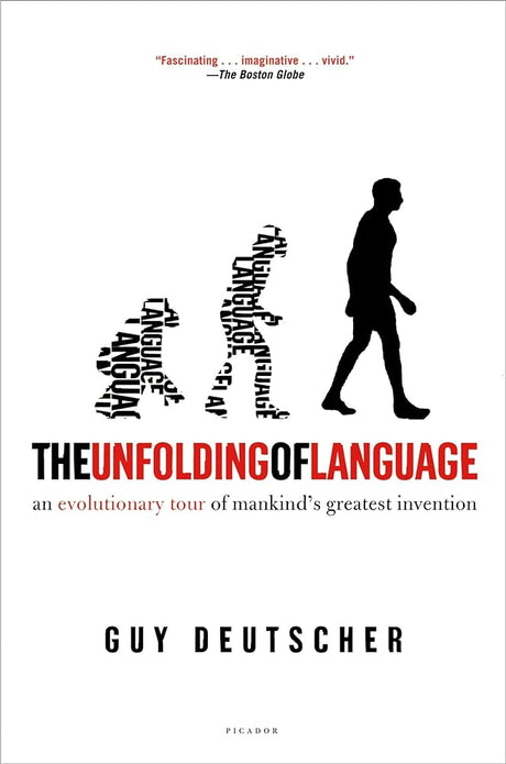The Unfolding of Language: An Evolutionary Tour of Mankind's Greatest Invention - product image