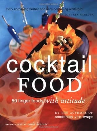 Book cover image of Cocktail Food: 50 Finger Foods with Attitude