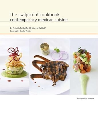 Book cover image of The ¡Salpicón! Cookbook: Contemporary Mexican Cuisine