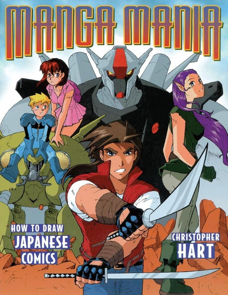 Book cover image of Manga Mania: How to Draw Japanese Comics
