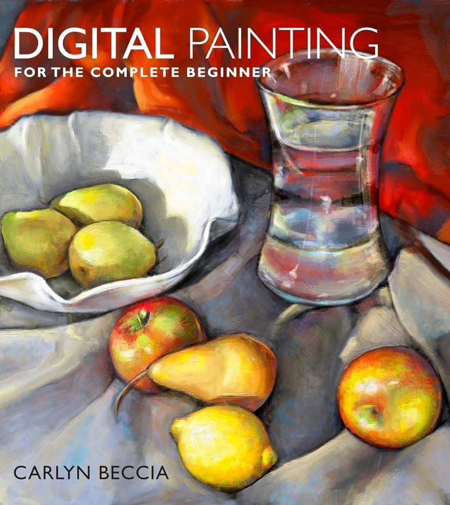 Book cover image of Digital Painting for the Complete Beginner