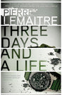 Three Days And A Life  Pierre Lemaitre - product image