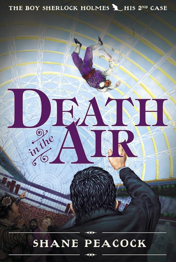 Book cover image of Death in the Air: The Boy Sherlock Holmes, His Second Case