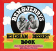 Book cover image of Ben & Jerry's Homemade Ice Cream & Dessert Book
