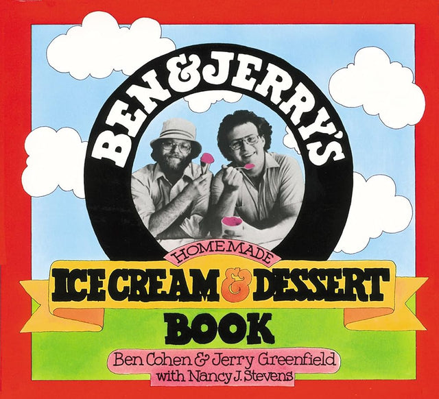 Book cover image of Ben & Jerry's Homemade Ice Cream & Dessert Book