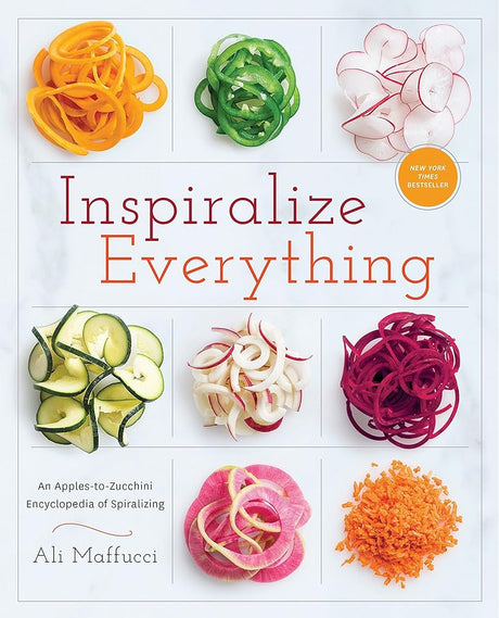 Inspiralize Everything: An Apples-to-Zucchini Encyclopedia of Spiralizing: A Cookbook - product image