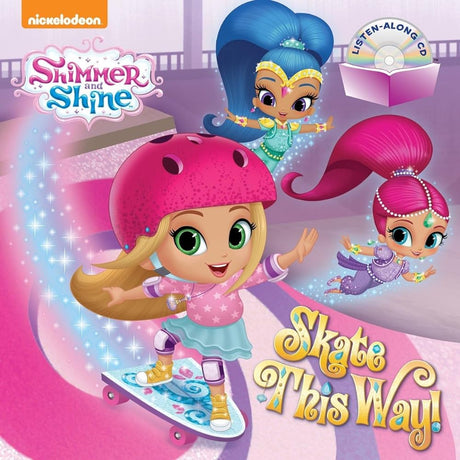 Skate This Way! (Shimmer and Shine) (Book and CD) - product image