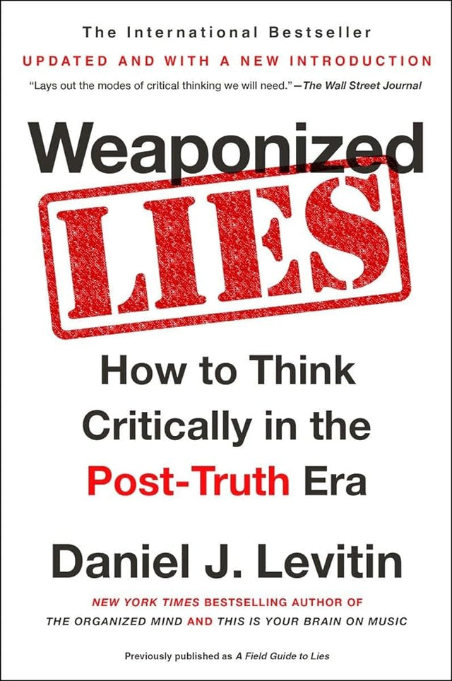 Book cover image of Weaponized Lies: How to Think Critically in the Post-Truth Era