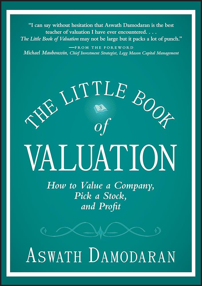 Book cover image of The Little Book of Valuation: How to Value a Company, Pick a Stock and Profit