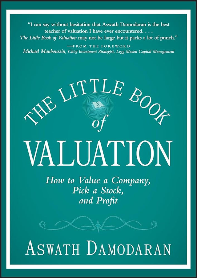 Book cover image of The Little Book of Valuation: How to Value a Company, Pick a Stock and Profit