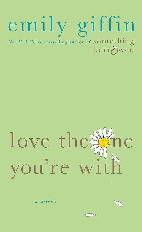Love the One You're With: A Novel - product image