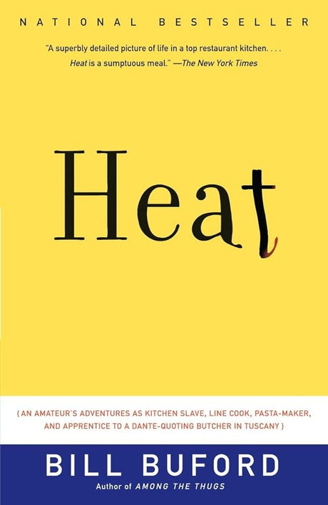Book cover image of Heat: An Amateur's Adventures as Kitchen Slave, Line Cook, Pasta-Maker, and Apprentice to a Dante-Quoting Butcher in Tuscany