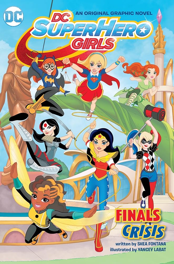 Book cover image of DC Super Hero Girls: Finals Crisis (DC Super Hero Girls Graphic Novels)