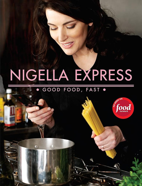 Book cover image of Nigella Express: 130 Recipes for Good Food, Fast