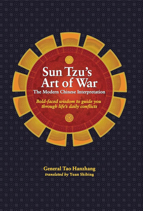 Book cover image of Sun Tzu's Art of War: The Modern Chinese Interpretation (Bold-Faced Wisdom)