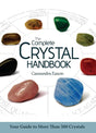 Book cover image of The Complete Crystal Handbook: Your Guide to More than 500 Crystals