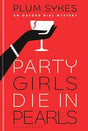 Party Girls Die In Pearls - product image