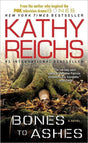 Book cover image of Bones to Ashes: A Novel (10) (A Temperance Brennan Novel)