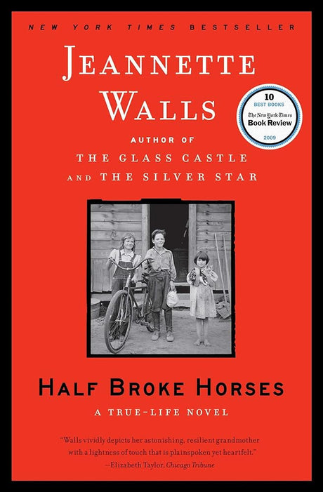 Book cover image of Half Broke Horses: A True-Life Novel