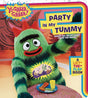 Book cover image of Party in My Tummy: A Lift-the-Flap Book (Yo Gabba Gabba!)