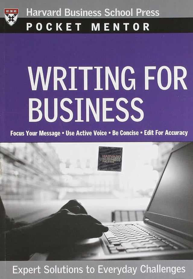 Book cover image of Writing for Business: Expert Solutions to Everyday Challenges (Pocket Mentor)