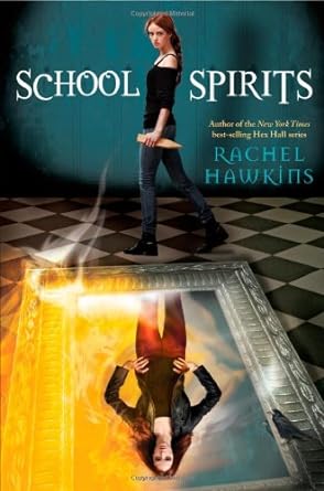 School Spirits (A Hex Hall Novel, 4) - product image