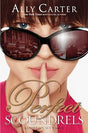 Book cover image of Perfect Scoundrels (A Heist Society Novel, 3)