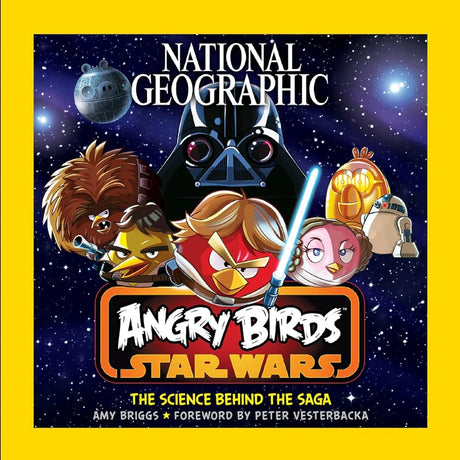 National Geographic Angry Birds Star Wars: The Science Behind the Saga - product image