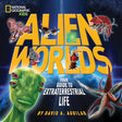 Book cover image of Alien Worlds: Your Guide to Extraterrestrial Life