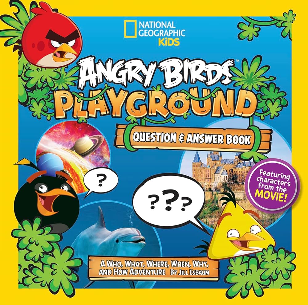 Book cover image of Angry Birds Playground: Question & Answer Book: A Who, What, Where, When, Why, and How Adventure (National Geographic Kids)