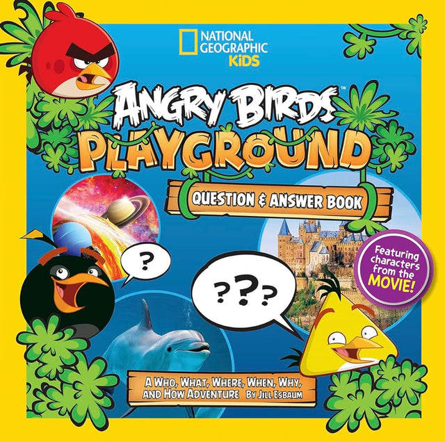 Book cover image of Angry Birds Playground: Question & Answer Book: A Who, What, Where, When, Why, and How Adventure (National Geographic Kids)