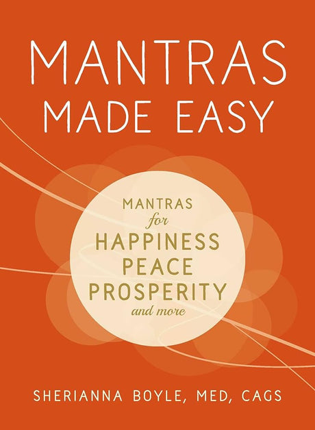 Mantras Made Easy: Mantras For Happiness, Peace, Prosperity, And More (Made Easy Series) - product image