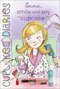 Book cover image of Emma, Smile and Say "Cupcake!" (11) (Cupcake Diaries)