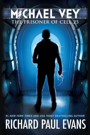 Book cover image of The Prisoner of Cell 25 (Michael Vey, #1)