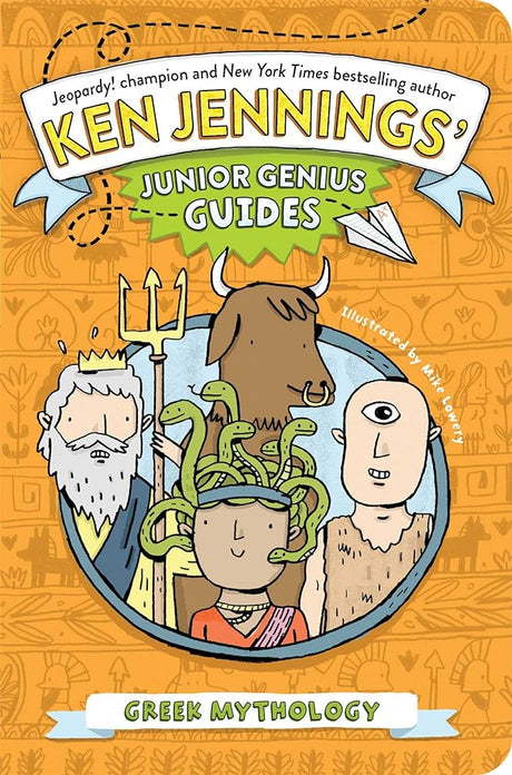 Book cover image of Greek Mythology (Ken Jennings’ Junior Genius Guides)