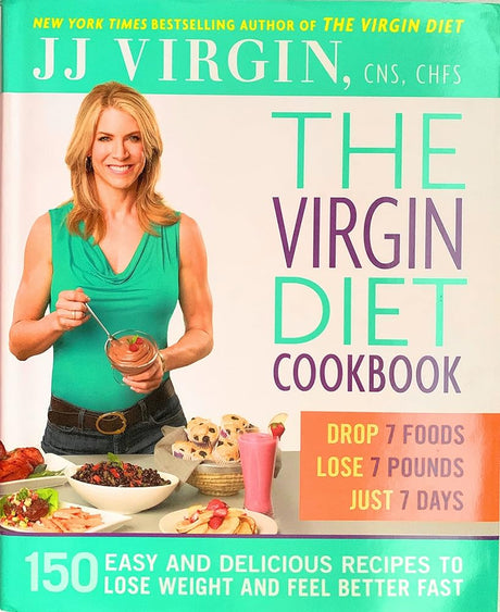 The Virgin Diet Cookbook: 150 Easy and Delicious Recipes to Lose Weight and Feel Better Fast - product image
