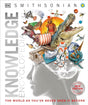 Book cover image of Knowledge Encyclopedia (Updated and Enlarged Edition): The World as You've Never Seen It Before (DK Knowledge Encyclopedias)